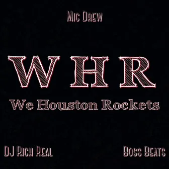 We Houston Rockets by Boss Beats