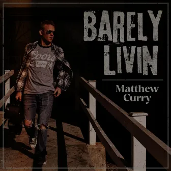 Barely Livin by Matthew Curry