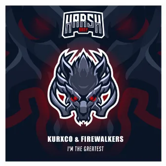 I'm The Greatest by FireWalkers