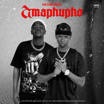 Amaphupho by Kha Ching Vocals