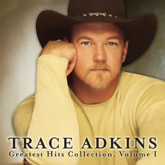 Greatest Hits Collection, Volume 1 by Trace Adkins