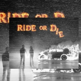 Ride or Die by DeeDay