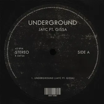 Underground by JAYC