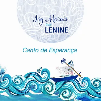 Canto de Esperança by Ivy Morais