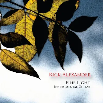 Fine Light by Rick Alexander