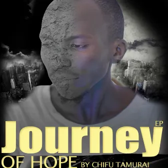 Journey of Hope by Chifu Tamurai