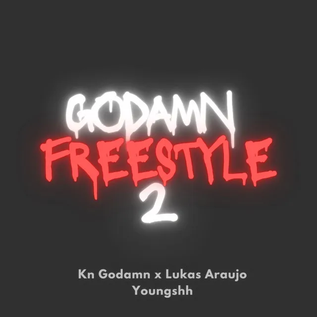 Godamn Freestyle 2