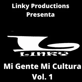 Mi Gente Mi Cultura by Linky