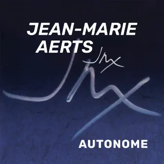 Autonome by Jean-Marie Aerts