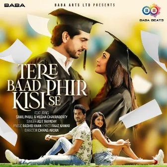 Tere Baad Phir Kisi Se by Asit Tripathy