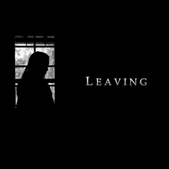 Leaving (Original Motion Picture Soundtrack) by Alex Kish