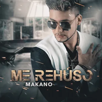 Me Rehuso by Makano