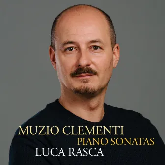 Clementi: Piano Sonatas by Luca Rasca