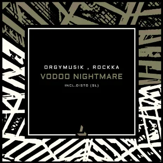 Vodoo Nightmare by Orgymu5ik