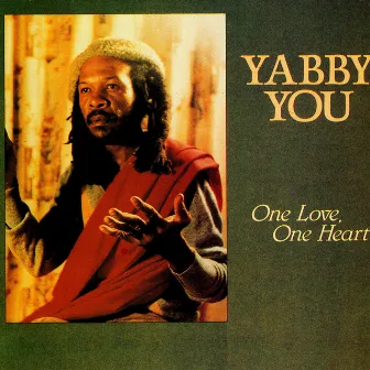 One Love, One Heart by Yabby You