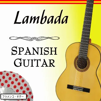 Lambada With Spanish Guitar by Salvador Andrades