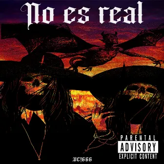 No Es Real by VC!666