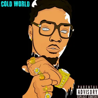 Cold World by Freezetoocold