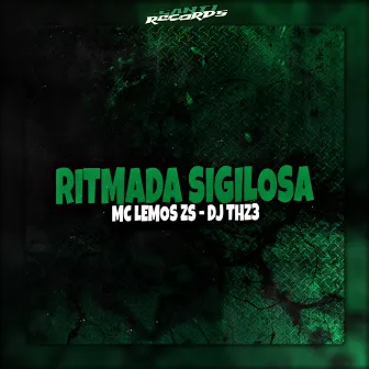 Ritmada Sigilosa by DJ THZ3