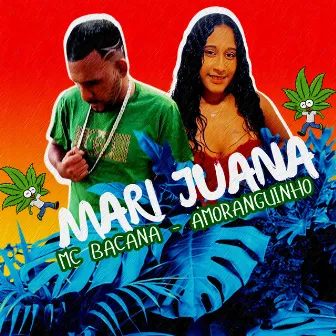 Mari Juana by GSJ Rec