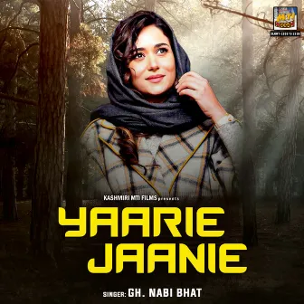 Yaarie Jaanie by Gh. Nabi Bhat