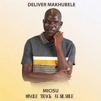 Micisu by Deliver Makhubele