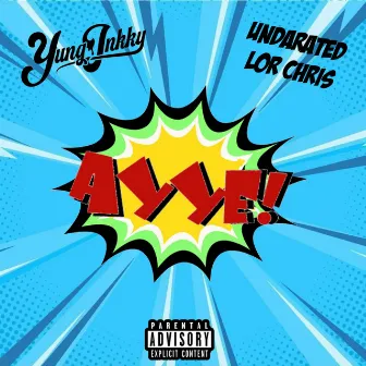 Ayye by Yung Inkky