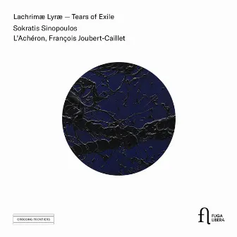 Lachrimæ Lyræ - Tears of Exile by Sokratis Sinopoulos