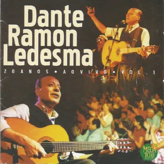 Ao Vivo - 20 Anos, Vol: 1 by Dante Ramon Ledesma