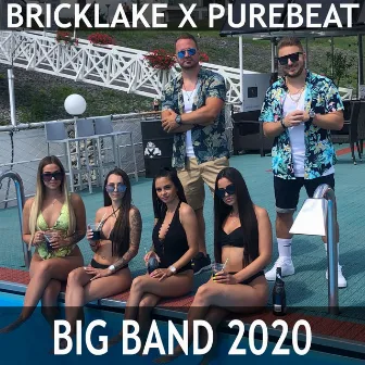 Big Band 2020 by Bricklake