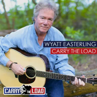 Carry the Load by Wyatt Easterling