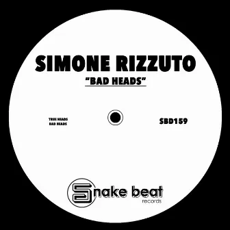 Bad Heads by Simone Rizzuto