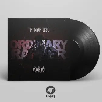 ordinary Rapper by TK Mafioso