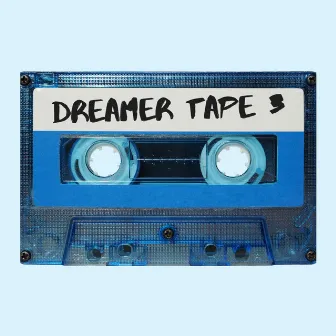 Dreamer Tape 3 by JBC