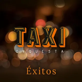 Taxi Orquesta Éxitos, Vol.1 by Taxi Orquesta