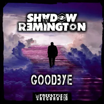 Goodbye by Shadow Remington