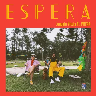 Espera - Single by Joaquín Vitola