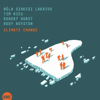 Climate Change by Bela Szakcsi Lakatos