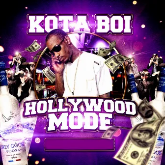 Hollywood Mode by Kota Boi