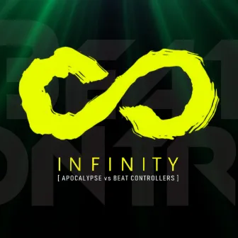 Infinity (feat. Apocalypse) by Beat Controllers