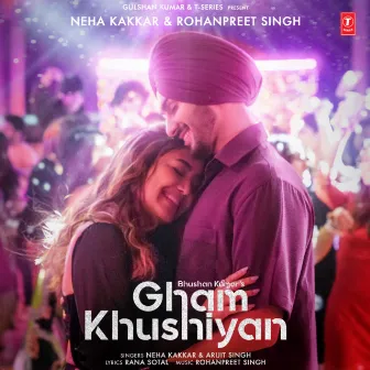 Gham Khushiyan by Rohanpreet Singh