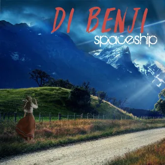 Spaceship - Single by DJ Benji