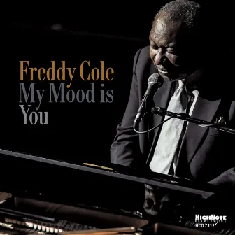 My Mood Is You by Freddy Cole