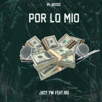 Por lo Mio by Jacy Yw