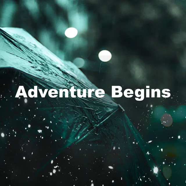 Adventure Begins