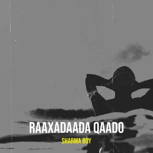 Raaxadaada Qaado