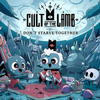 Cult of the Lamb: Don't Starve Together by Unknown Artist