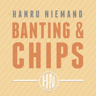 Banting En Chips by Hanru Niemand