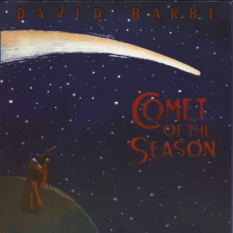 Comet of the Season by David Barbe