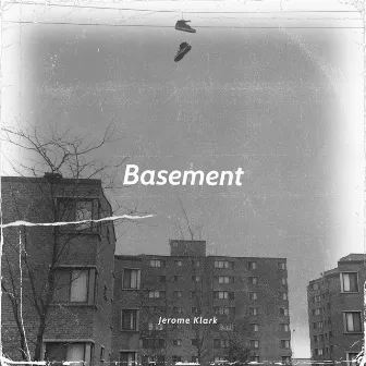 Basement by Jerome Klark